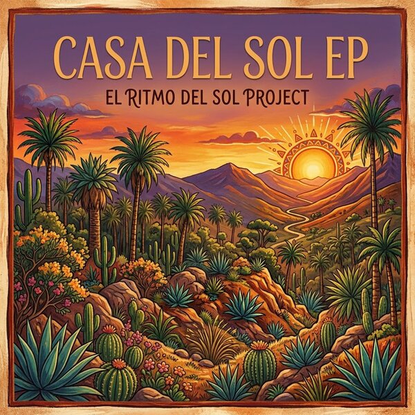 El Ritmo Del Sol Project — Casa Del Sol EP