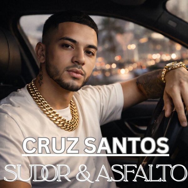 Cruz Santos — Sudor y Asfalto
