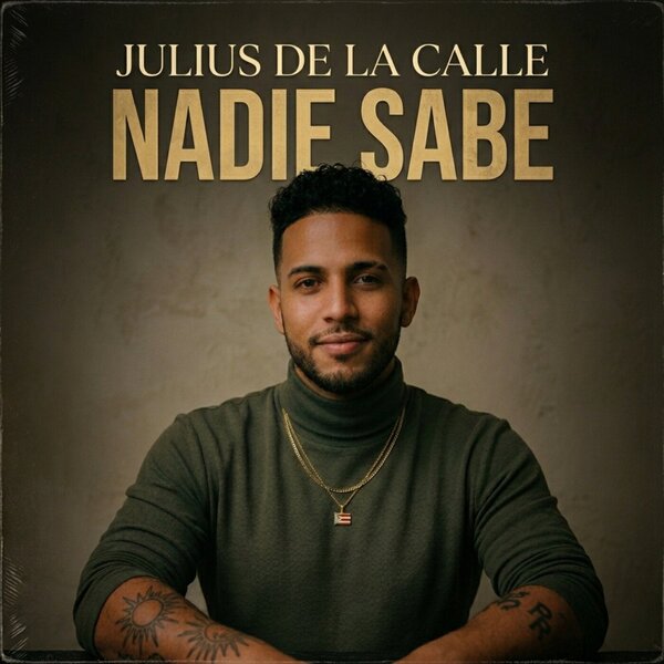 Julius De La Calle — Nadie Sabe