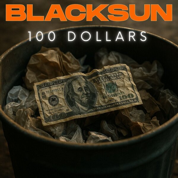 Blacksun — 100 Dollars