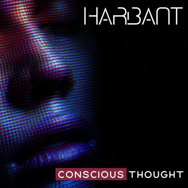 Harbant — Conscious Thought