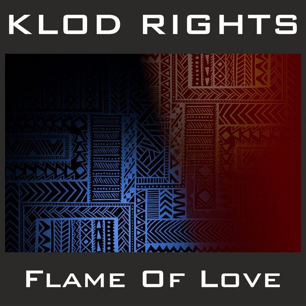 Klod Rights — Flame Of Love