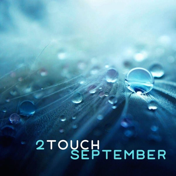 2Touch — September