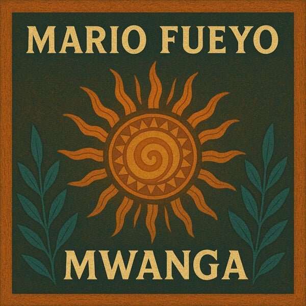 Mario Fueyo — Mwanga