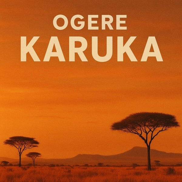 Ogere — Karuka