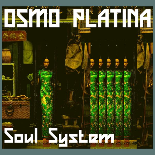 Osmo Platina — Soul System