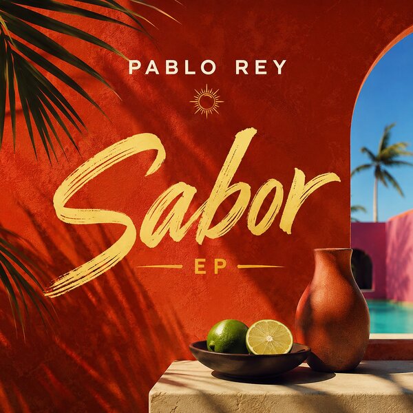 Pablo Rey (IT) — Sabor EP