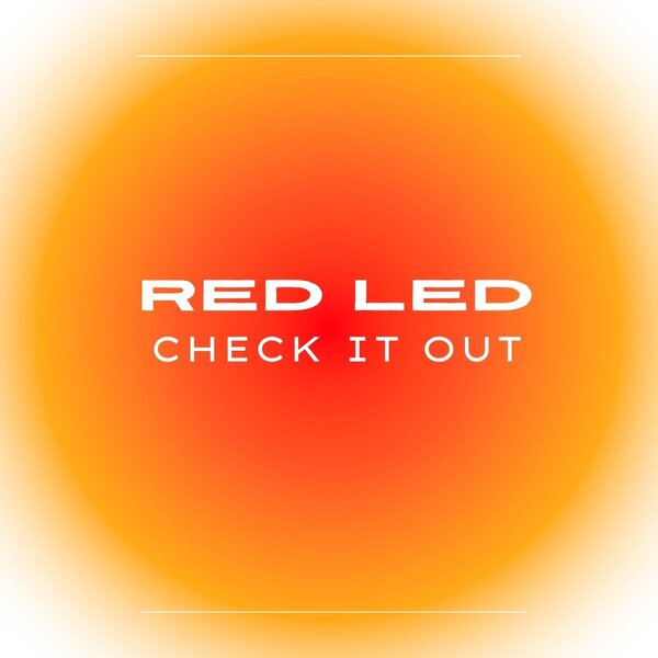 Red Led — Check It Out